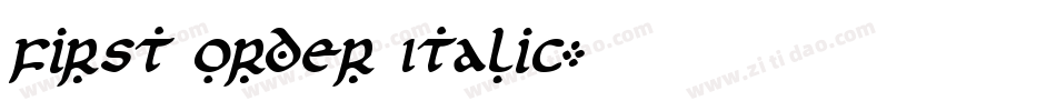First Order Italic字体转换